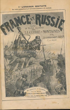 La France et la Russie contre la triple alliance. La guerre des montagnes. BIOT Commandant - MASSARD Emile
