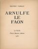 Arnulfe le Faon. Mathieu VARILLE - Jean CHIEZE 