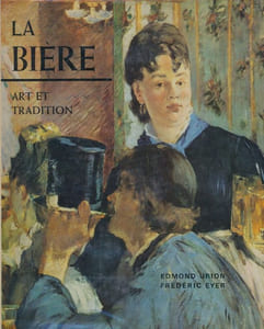 La Bière. Art et tradition
