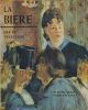 La Bière. Art et tradition. URION Edmond - EYER Frédéric