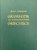 Grammatik des neutestamentlichen Griechisch. BLASS Friedrich