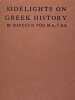 Sidelights on greek history. Three lectures on the light thrown by greek inscriptions on the life and thought of the ancient world. TOD Marcus N