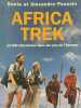 Africa Trek. 14000 kilométres dans les pas de l'Homme. POUSSIN Sonia et Alexandre