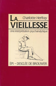 La vieillesse. Une interprétation psychanalytique