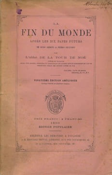 La fin du Monde après les dix Papes futurs de Ignis Ardens à Petrus secundus. LA TOUR DE NOE Abbé de
