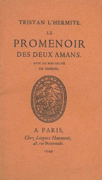Le promenoir des deux amans. Tristan L'HERMITE
