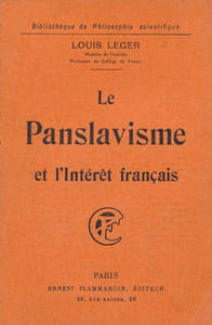 Le Panslavisme et l'Intérêt français