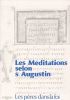 Les Méditations selon S. Augustin . COLLECTIF