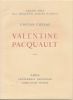 Valentine Pacquault. 2 volumes complet. Gaston CHERAU 