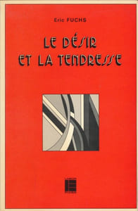 Le désir et la tendresse