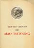 Textes choisis de Mao Tsetoung. MAO TSETOUNG