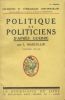 Politique et politiciens d'après guerre. Troisème volume. L MARCELLIN