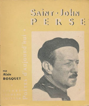 Saint John Perse. Alain BOSQUET