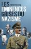 Les éminences grises du Nazisme . Gérard CHAUVY 