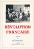 Révolution Française. Album du Bicentenaire. Grands Hommes et Grands Faits de la Révolution Française (1789 - 1804). Collectif
