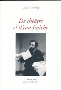 Du théâtre et d'eau fraîche