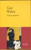 Outre mesure . Guy WALTER