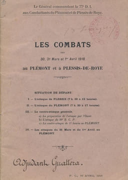 Les combats des 30, 31 mars et 1er avril 1918 au Plémont et à Plessis de Roye. PESCHART D'AMBLY Général Antoine
