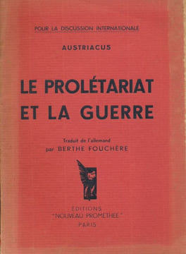 Le Prolétariat et la guerre. AUSTRIACUS