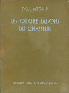 Les quatre saisons du chasseur