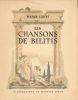 Les chansons de Bilitis . LOUYS Pierre - LEROY Maurice 