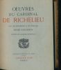 Oeuvres du Cardinal de Richelieu . GAUCHERON Roger 