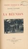 Notice sur La Réunion. Exposition Universelle de 1900. Colonies françaises. GARSAULT M.A.G.