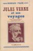Jules Verne et ses voyages. FRANCK Bernard 