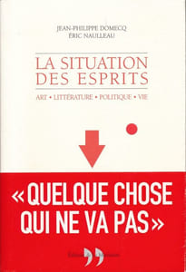 La situation des esprits