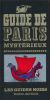 Guide des Paris muystérieux. COLLECTIF