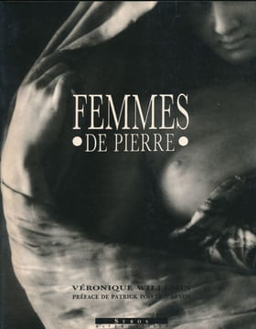 Femmes de pierre. WILLEMIN Véronique 