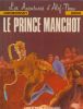 Les aventures d'Alef-Thau. 2. Le prince manchot. JODOROWSKY - ARNO 