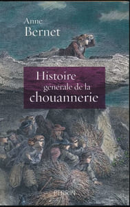 Histoire générale de la Chouannerie