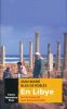 En Libye, sur les traces de Jean Raymond Pacho. BLAS de ROBLES Jean Marie