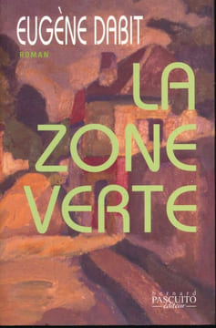 La zone verte . DABIT Eugène