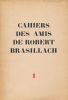Cahiers des Amis de Robert Brasillach. Collectif