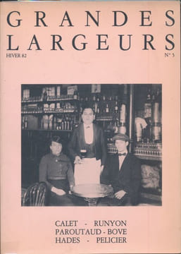 Grandes largeurs. 5. Calet, Runyon, Paroutaud, Bove, Hades, Pelicier . COLLECTIF 