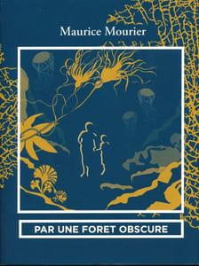 Par une foret obscure