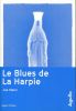Le Blues de la Harpie. MENO Joe