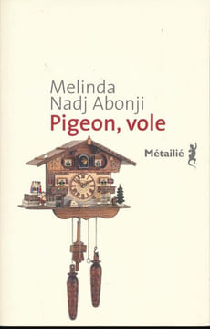 Pigeon, vole. NADJ ABONJI Melinda