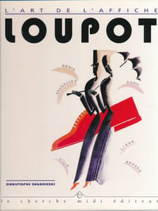 L'art de l'Affiche. Loupot
