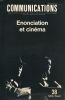 Enonciation au Cinéma . COLLECTIF 