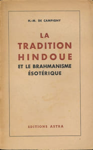 La tradtion hindoue et le brahmanisme ésotérique