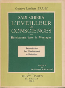 Sadi Ghirba, l'éveilleur de consciences ou révélations dans la montagne. Reconstitution d'un enseignement pré-initiatique 