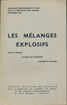 Les mélanges explosifs. COLLECTIF