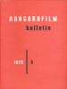 Hungarofilm. 1973. Bulletin 5 . Collectif