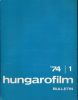 Hungarofilm. 1974. Bulletin 1. Collectif