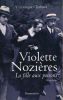 Violette Nozières, la fille aux poisons . CHALMET Vérone 