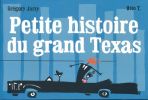 Petite histoire du grand texas. JARRY Grégory - T Otto