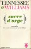 Sucre d'Orge . TENNESSEE WILLIAMS 